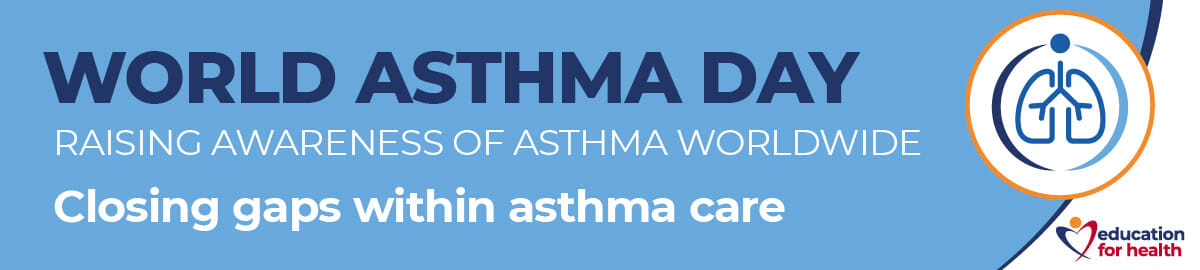 World Asthma Day Raising awareness of asthma worldwide